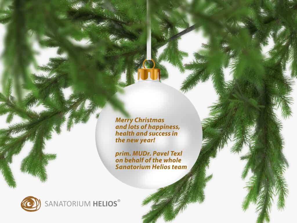 Merry Christmas and lots of happiness, health and success in the new year! prim. MUDr. Pavel Texl on behalf of the whole Sanatorium Helios team